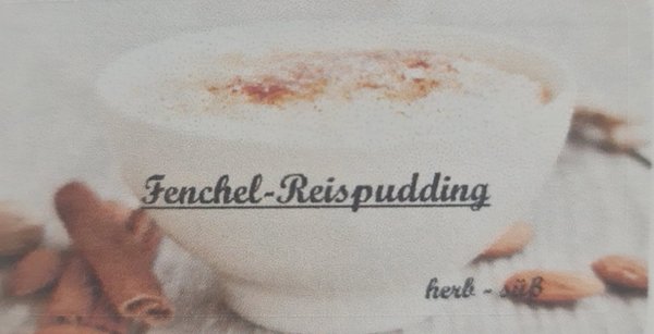 Duftprobe " Fenchel-Reispudding